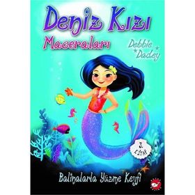 Deniz Kızı Maceraları 3 - Balinalarla Yüzme Keyfi - Debbie Dadey