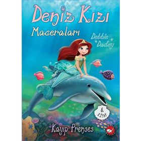Deniz Kızı Maceraları 5 - Kayıp Prenses - Debbie Dadey