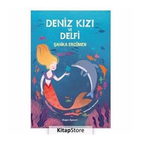 Deniz Kızı ve Delfi - Şahika Ercümen