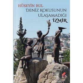 Deniz Kokusunun Ulaşamadığı İzmir Klaros Yayınları