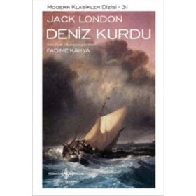 Deniz Kurdu: Modern Klasikler Serisi - Jack London