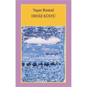 Deniz Küstü - Yaşar Kemal