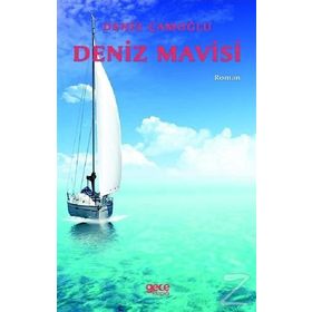 Deniz Mavisi - Deniz Çamoğlu