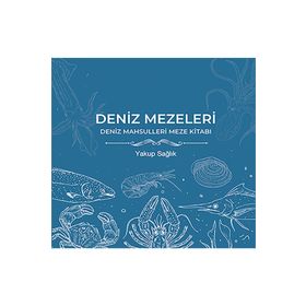 Deniz Mezeleri - Yakup Sağlık