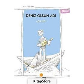 DENIZ OLSUN ADI - ADIL İZCİ