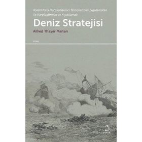 Deniz Stratejisi - Alfred Thayer Mahan