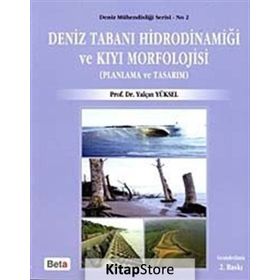 DENIZ TABANI HİDRODİNAMİĞİ VE KIYI MORFOLOJISI - YALÇIN YÜKSEL