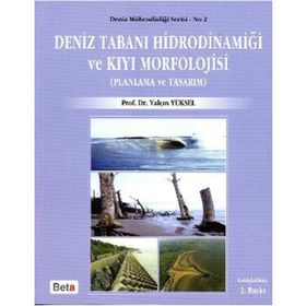 DENIZ TABANI HİDRODİNAMİĞİ VE KIYI MORFOLOJISI - YALÇIN YÜKSEL