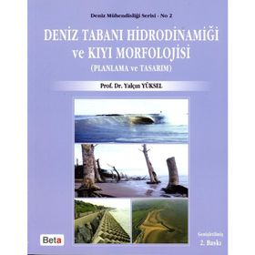 DENIZ TABANI HİDRODİNAMİĞİ VE KIYI MORFOLOJISI - YALÇIN YÜKSEL