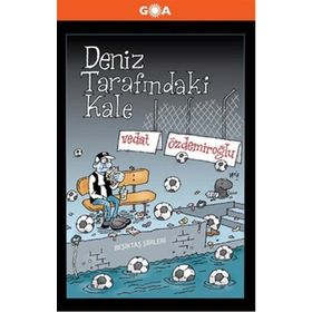 Deniz Tarafındaki Kale - Vedat Özdemiroğlu