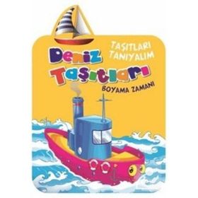 Deniz Taşıtları - Taşıtları Tanıyalım - Mehmet Baltaoğlu