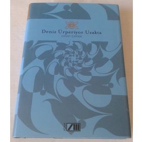 DENIZ ÜRPERİYOR UZAKTA - CEVAT ÇAPAN