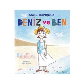 Deniz ve Ben - Ahu Karagülle