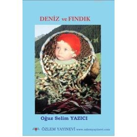 DENIZ VE FINDIK - OĞUZ SELIM YAZICI