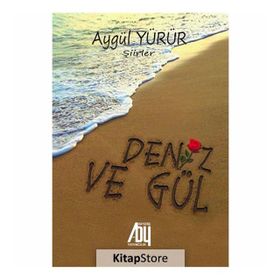 Deniz Ve Gül -Aygül Yürür