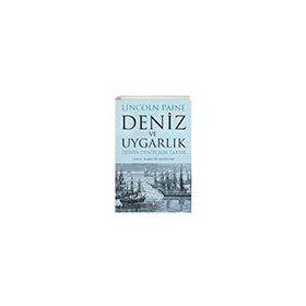 Deniz ve Uygarlık Dünya Denizcilik Tarihi - İş Bankası Kültür Yayınları
