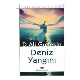 DENIZ YANGINI - D. ALI GÜLTEKİN