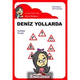 Deniz Yollarda (Düz Yazı) - Aydoğan Yavaşlı