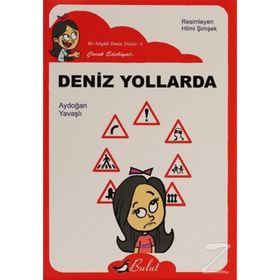 Deniz Yollarda (Düz Yazı) - Aydoğan Yavaşlı