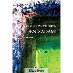 Denizadamı - Carl-Johan Vallgren