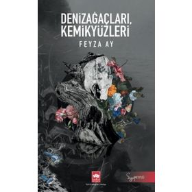 Denizağaçları Kemikyüzleri Ötüken Neşriyat