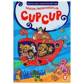 Denizaltından Masallar Cup Cup - Masallarla Karakter Eğitimi Timaş Çocuk