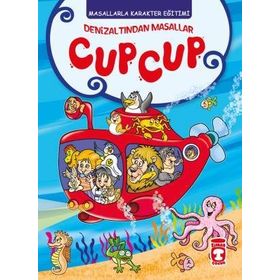 Denizaltından Masallar Cup Cup - Masallarla Karakter Eğitimi Timaş Çocuk