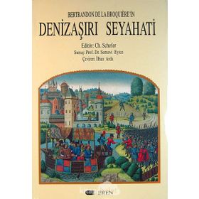 DENİZAŞIRI SEYAHAT - BERTRANDON DE LA BROQUIERE