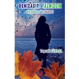 Denizaşırı Yalnızlık - Yaprak Gürdal
