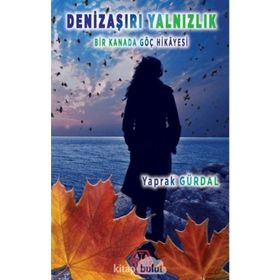 Denizaşırı Yalnızlık - Yaprak Gürdal