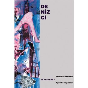 DENIZCI - JEAN GENET