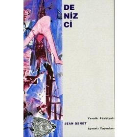 DENIZCI - JEAN GENET