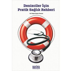 DENIZCILER İÇIN PRATIK SAĞLIK REHBERI - ÖZGÜR DENIZ TEZCAN