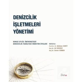 Denizcilik İşletmeleri Yönetimi - Soner Esmer Doç. Dr. Ali Deveci Prof. Dr. A. Güldem Cerit