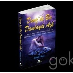 Deniz’de Bir Damlaydı Aşk - Habib Mert