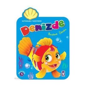 Denizde Boyama Zamanı Hayvanlarla Tanışıyorum - Timaş Çocuk Yayınları