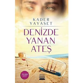 Denizde Yanan Ateş - Kader Yayaset