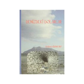 Denizdeki Dolarlar - Selma Özkurt
