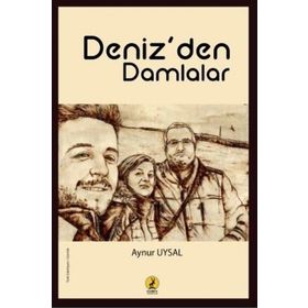 Deniz'den Damlalar / Aynur Uysal / Ceren Yayıncılık ve Kitapçılık (Edirne)