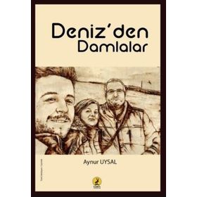 Deniz'den Damlalar / Aynur Uysal / Ceren Yayıncılık ve Kitapçılık (Edirne)