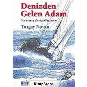 Denizden Gelen Adam - Turgay Noyan