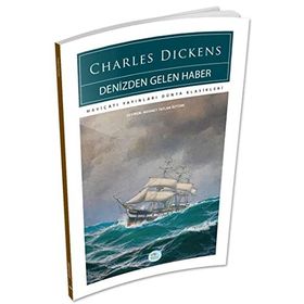 Denizden Gelen Haber - Charles Dickens