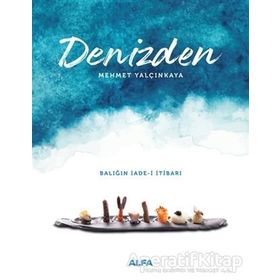 Denizden - Mehmet Yalçınkaya