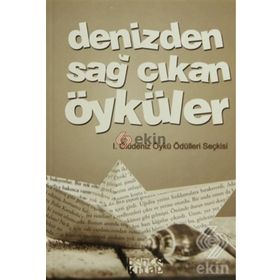 DENIZDEN SAĞ ÇIKAN ÖYKÜLER - KOLEKTIF