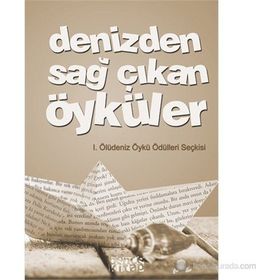 DENIZDEN SAĞ ÇIKAN ÖYKÜLER - KOLEKTIF