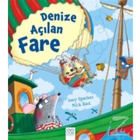 Denize Açılan Fare - Amy Sparkes Nick East