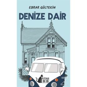 Denize Dair - Ebrar Gültekin