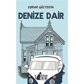 Denize Dair - Ebrar Gültekin