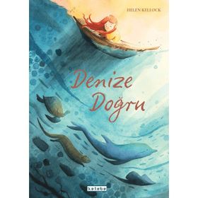 Denize Doğru - Helen Kellock