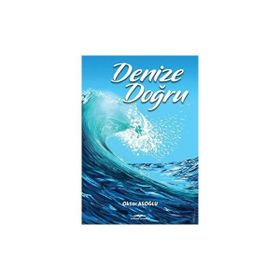 Denize Doğru - Oktar Asoğlu
